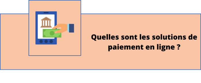 Les meilleures solutions de paiement en ligne